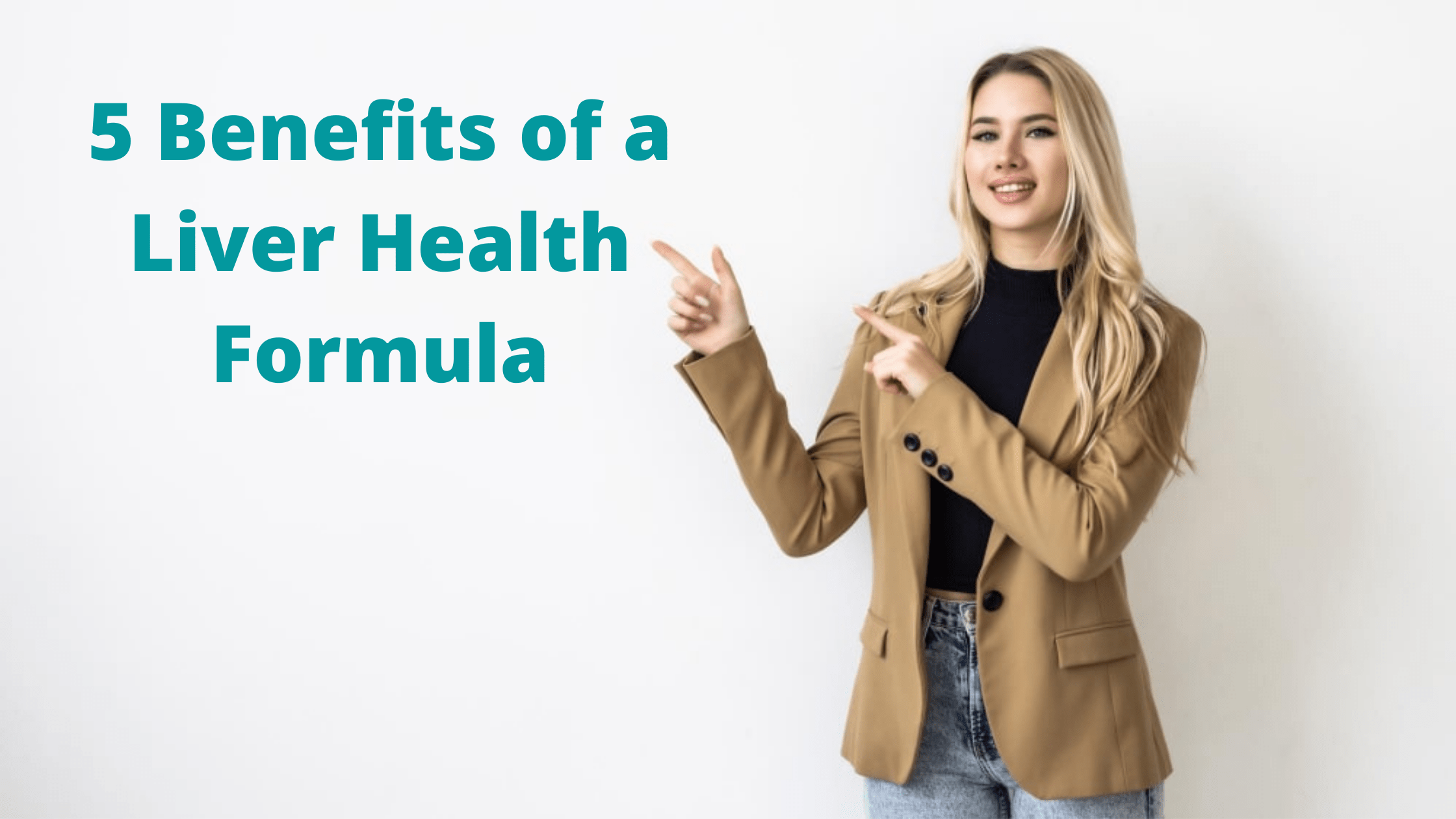 5 Benefits of a Liver Health Formula : HealthWealthWorld